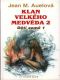 [Earth's Children #1 part 1/2 01] • Klan velkeho medveda 2